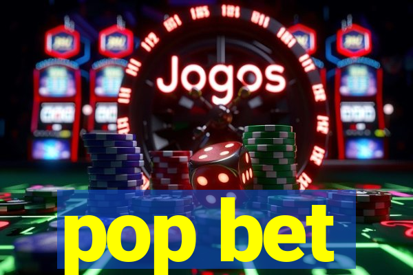 pop bet